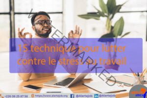 TECHNIQUES POUR LUTTER CONTRE LE STRESS